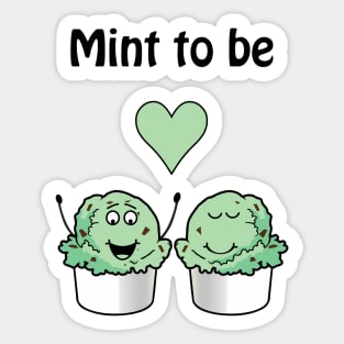 Mint to be - cute & funny valentine's day pun Sticker